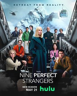 玩偶姐姐HongKong《九个完美陌生人 第二季 Nine Perfect Strangers Season 2》免费在线观看