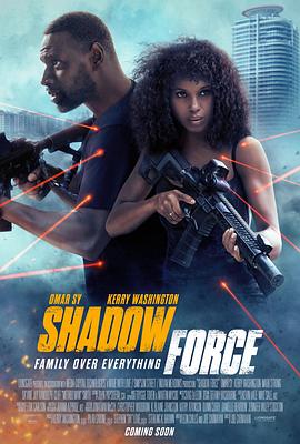 玩偶姐姐HongKong《幽冥部队 Shadow Force》免费在线观看